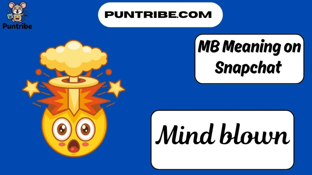 MB Meaning on Snapchat