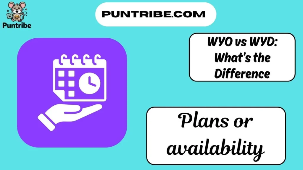 WYO vs WYD: What’s the Difference