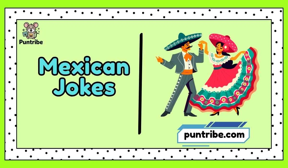 Mexican Jokes