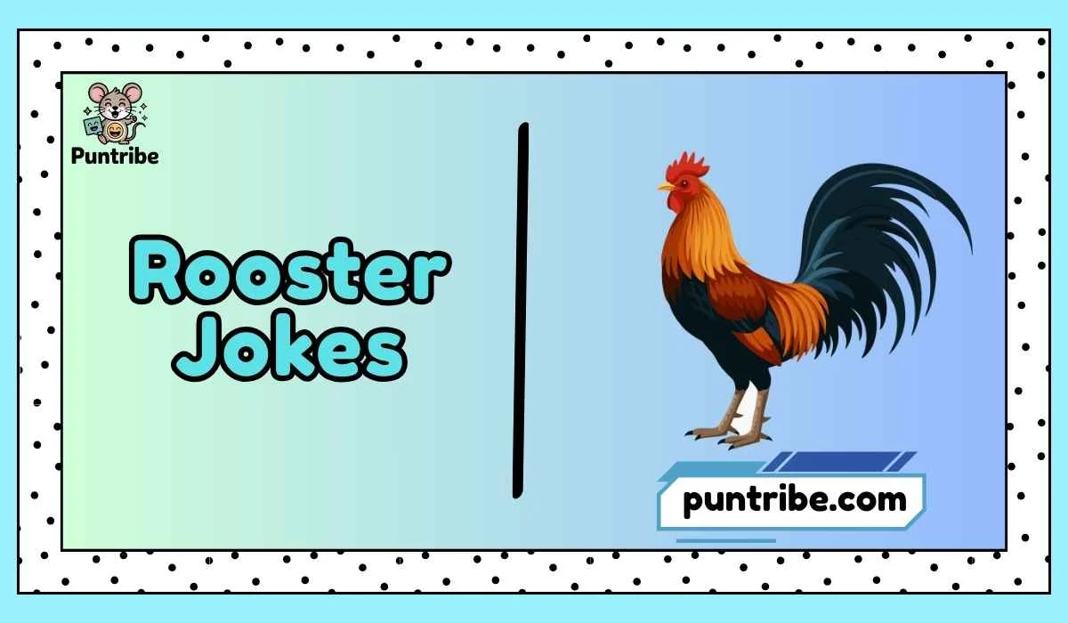 Rooster Jokes