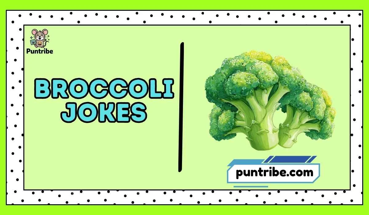 Broccoli Jokes