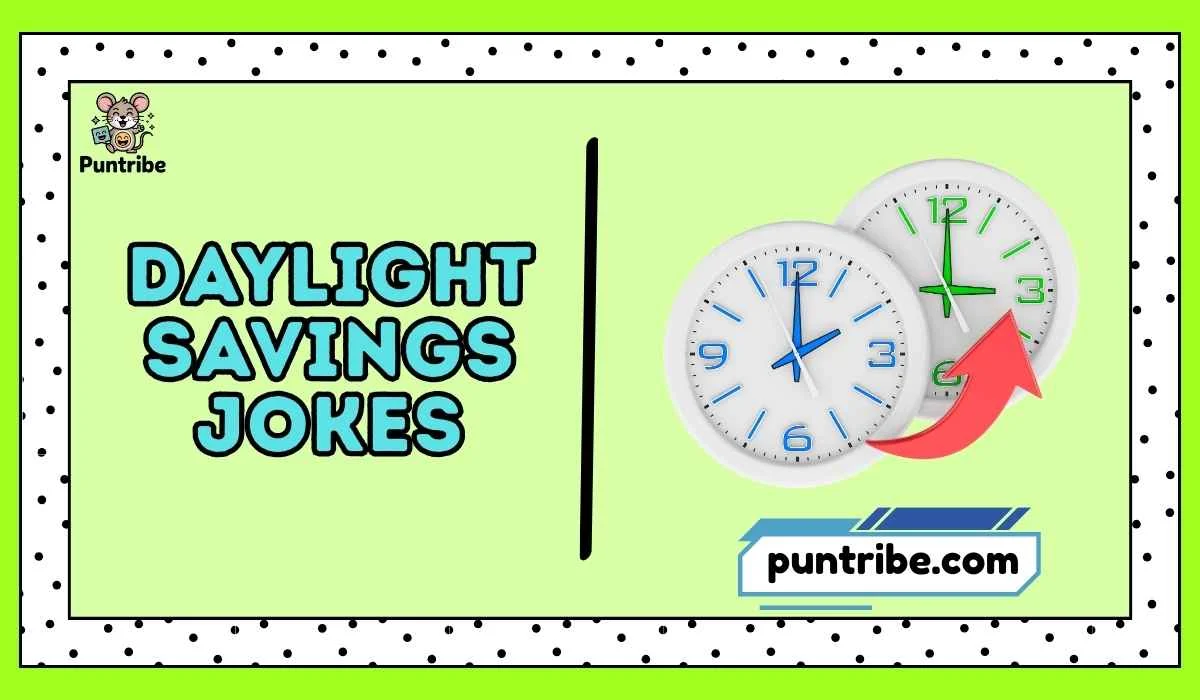 Daylight Savings Jokes