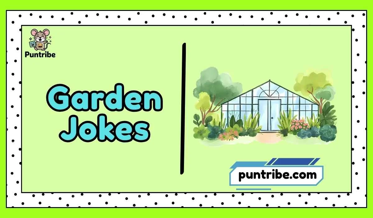 Garden Jokes