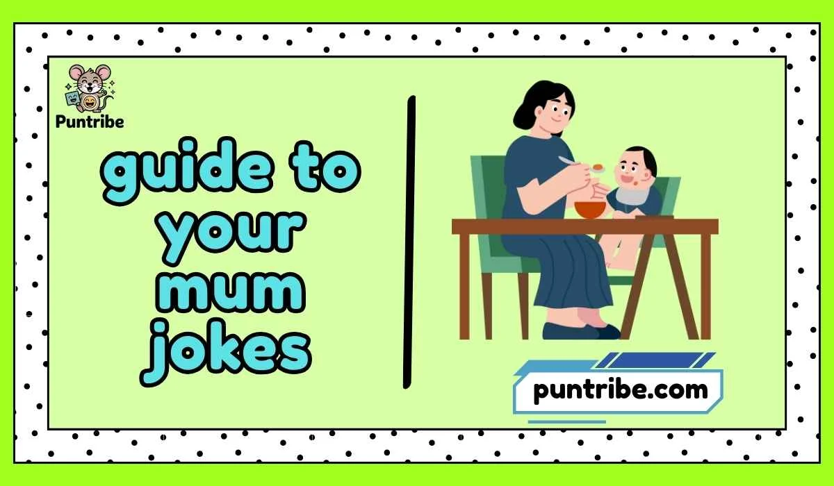 Guide to Your Mum Jokes