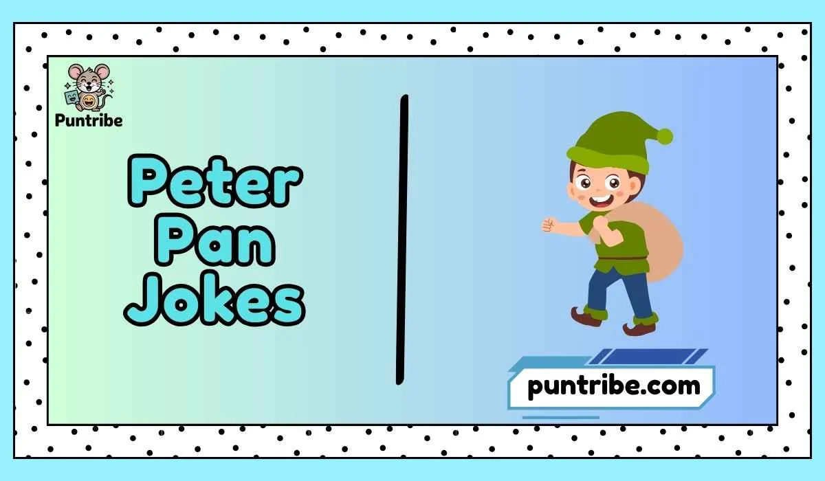 Peter Pan Jokes