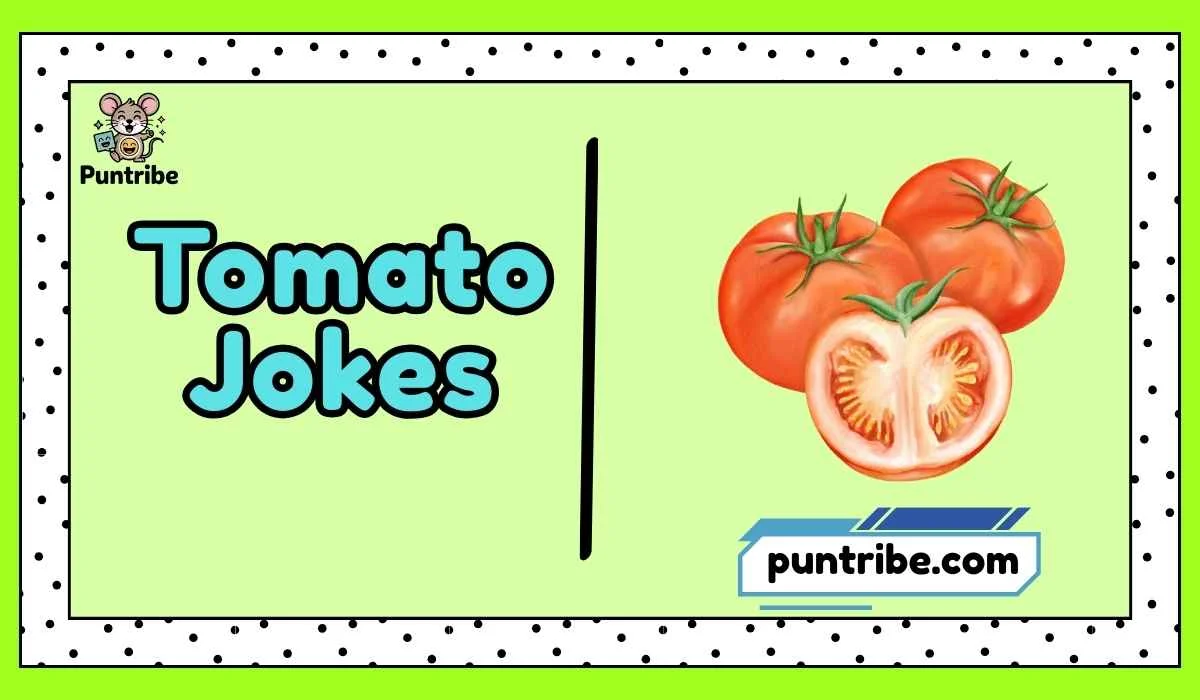 Tomato Jokes