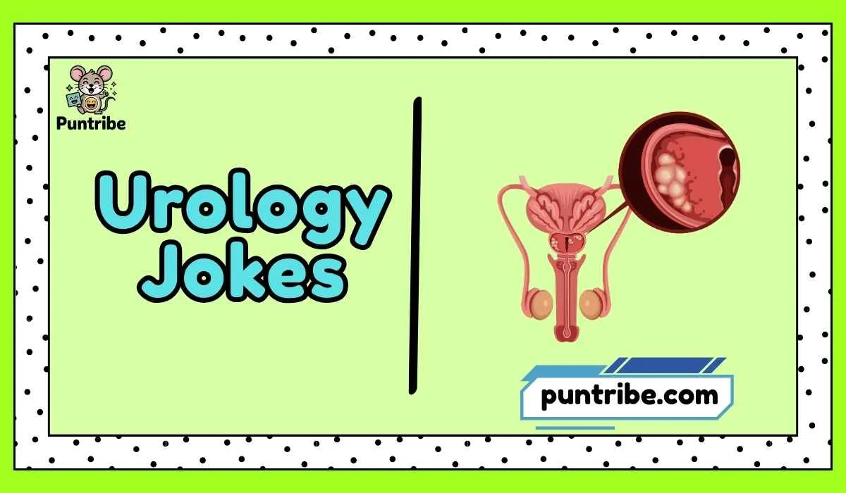 Urology Jokes