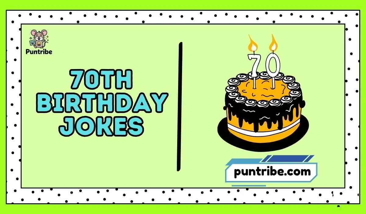 70th Birthday Jokes