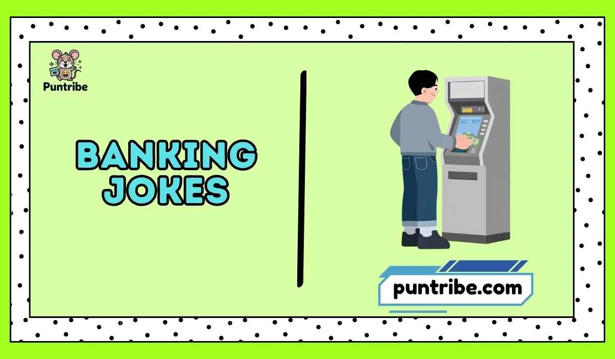Banking jokes