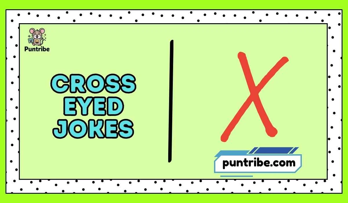 cross eyed jokes