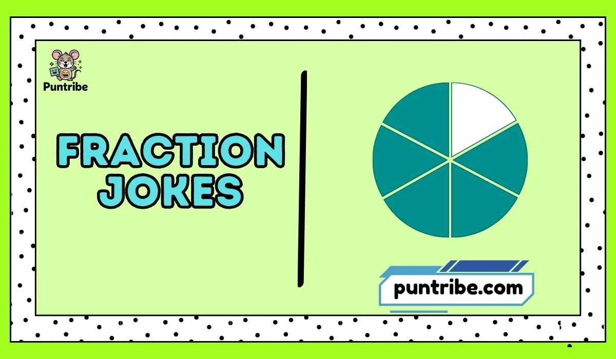 Fraction Jokes