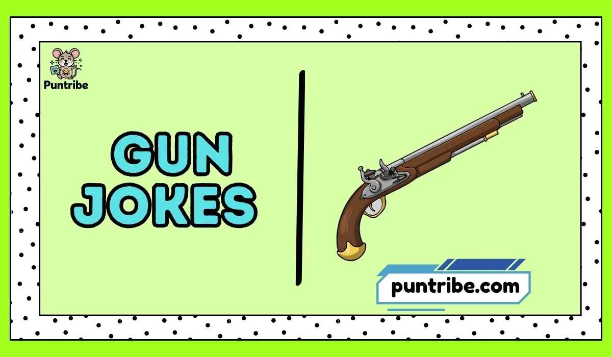 Gun Jokes