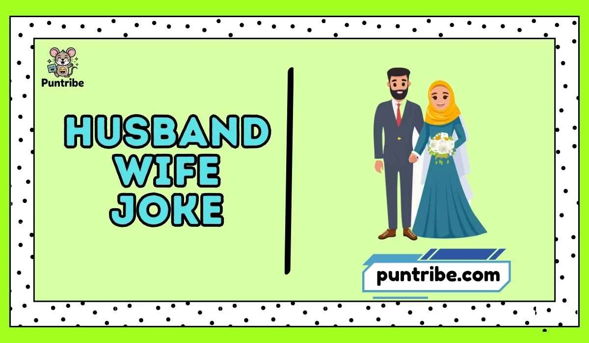 Husband Wife Joke