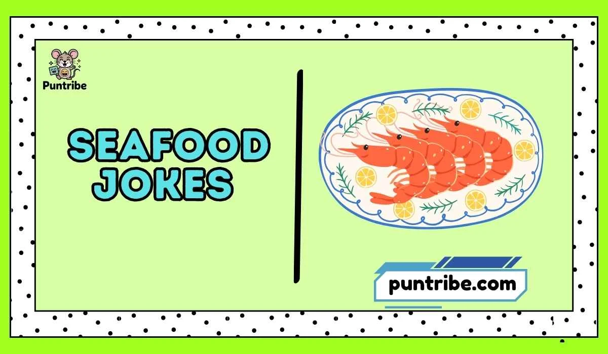 Seafood Jokes