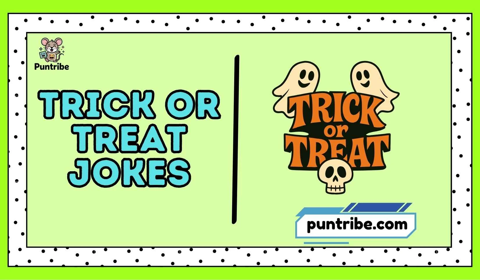 Trick or Treat jokes