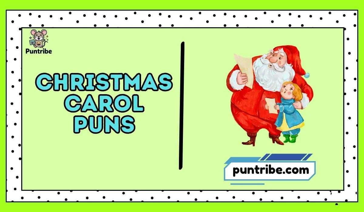 Christmas Carol Puns