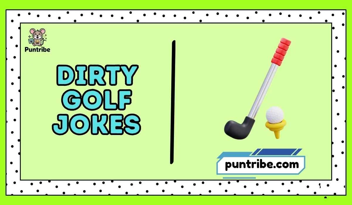 Dirty Golf Jokes