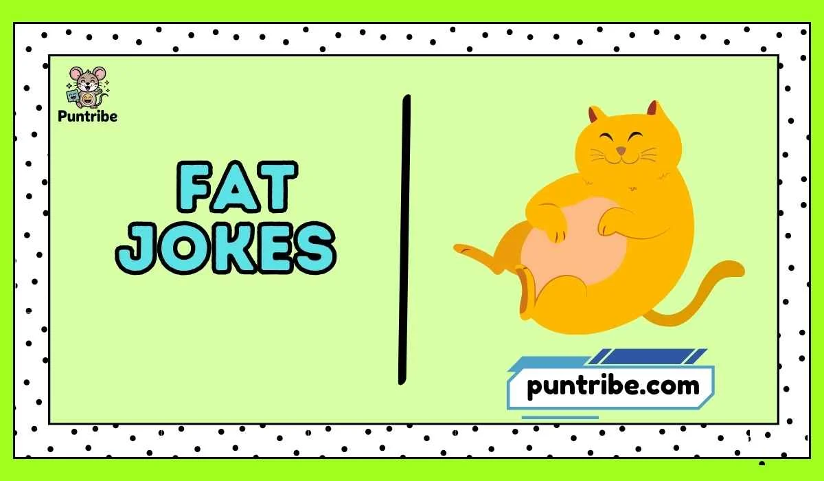 Fat Jokes