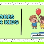 Jokes for Kids