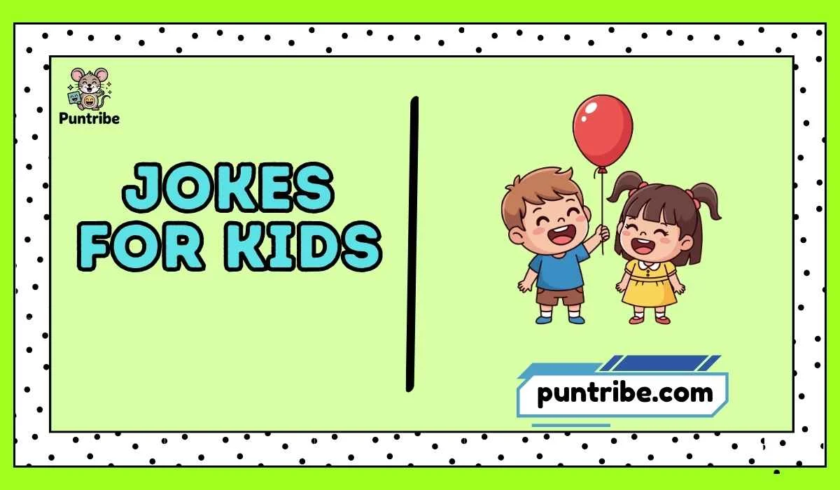 Jokes for Kids