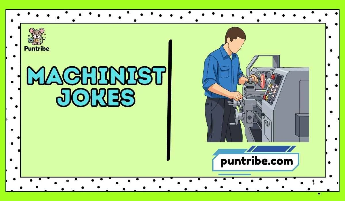 Machinist Jokes