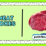 Meat Jokes