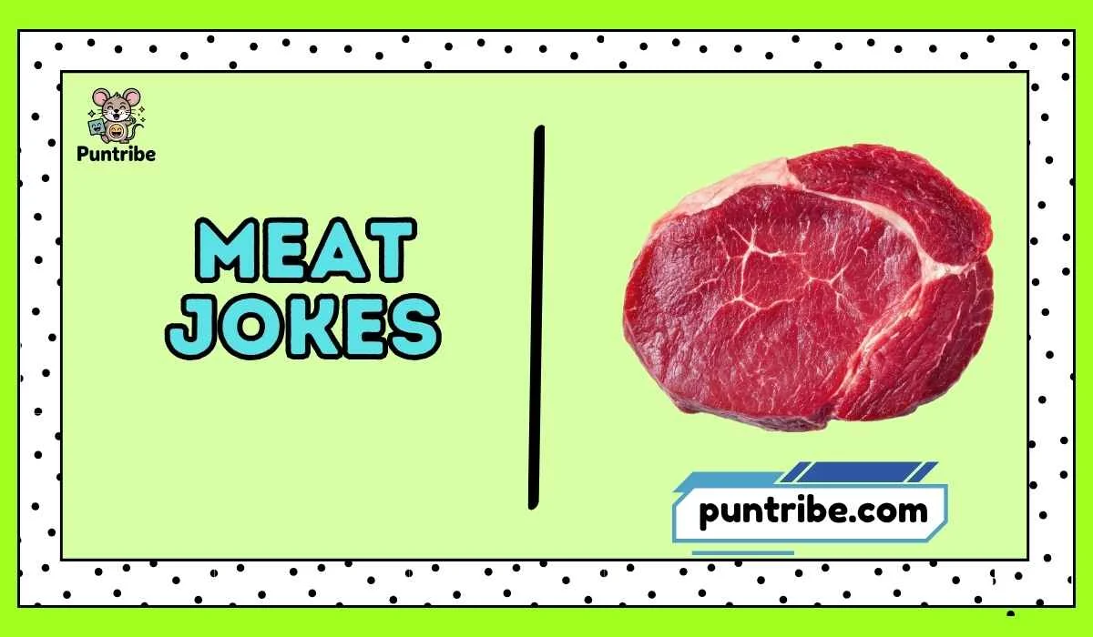 Meat Jokes