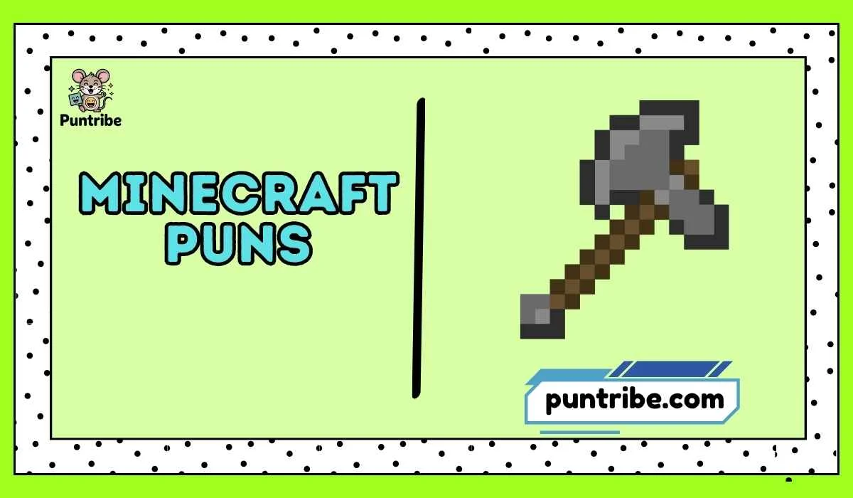 Minecraft Puns