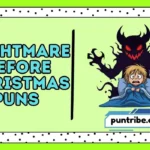 Nightmare Before Christmas Puns