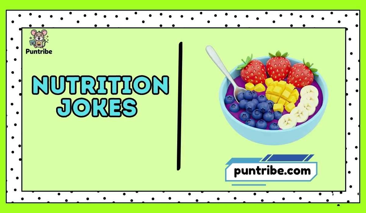 Nutrition Jokes