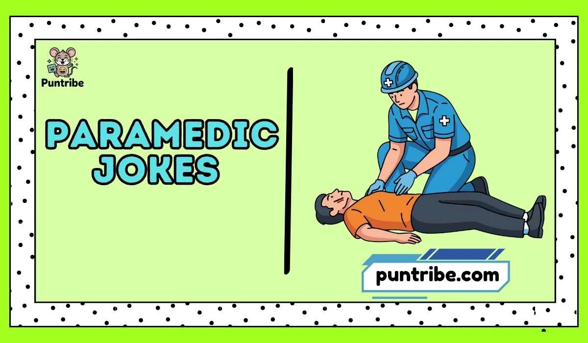 Paramedic Jokes