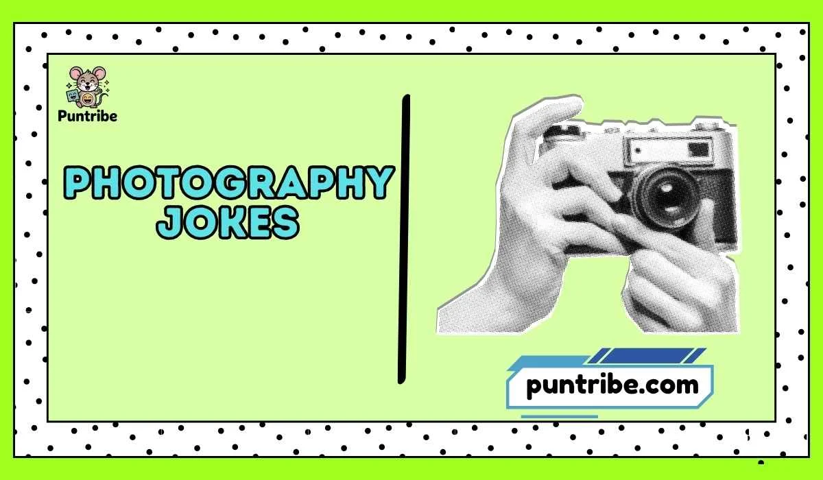 Photography Jokes