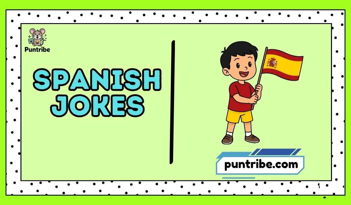 Spanish Jokes