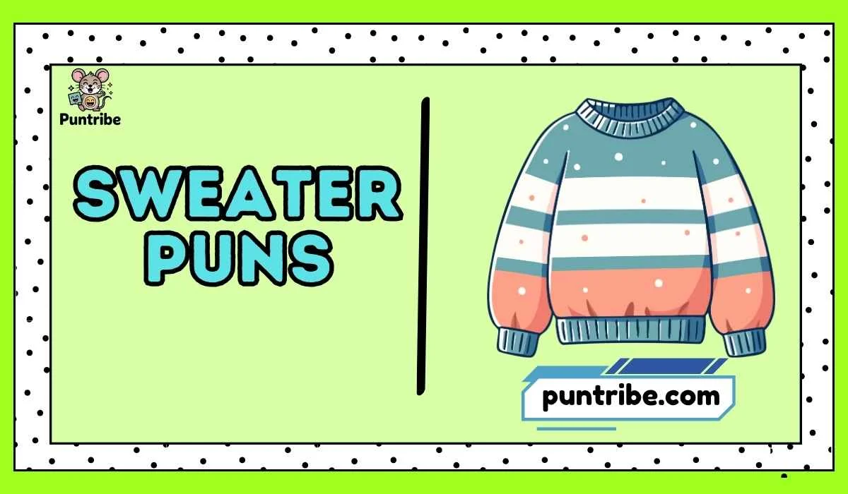 Sweater Puns