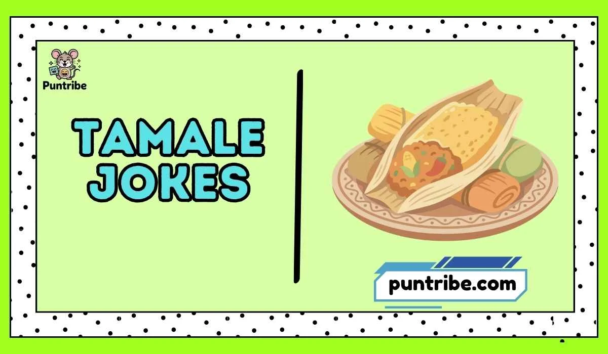 Tamale Jokes