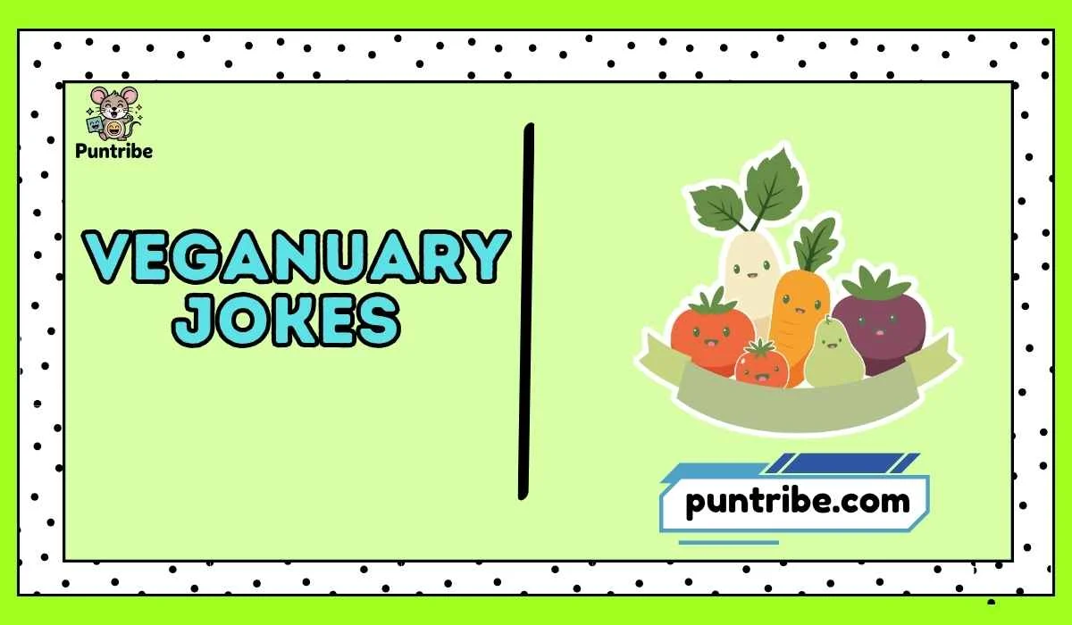 Veganuary Jokes