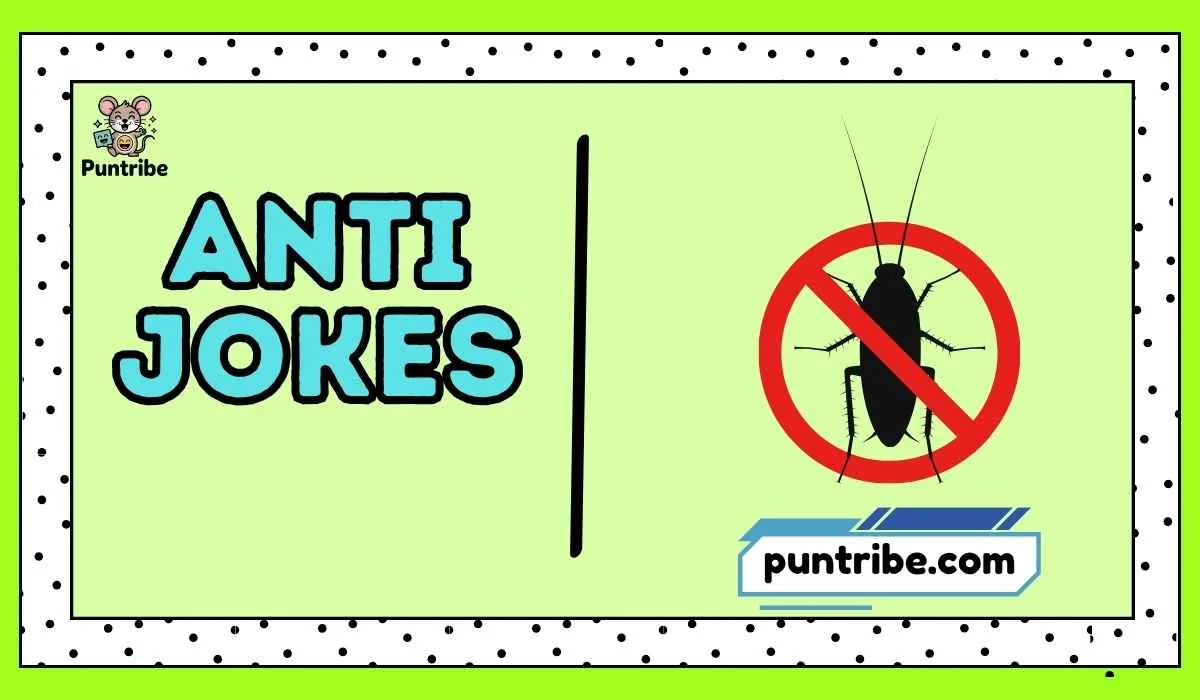 Anti Jokes