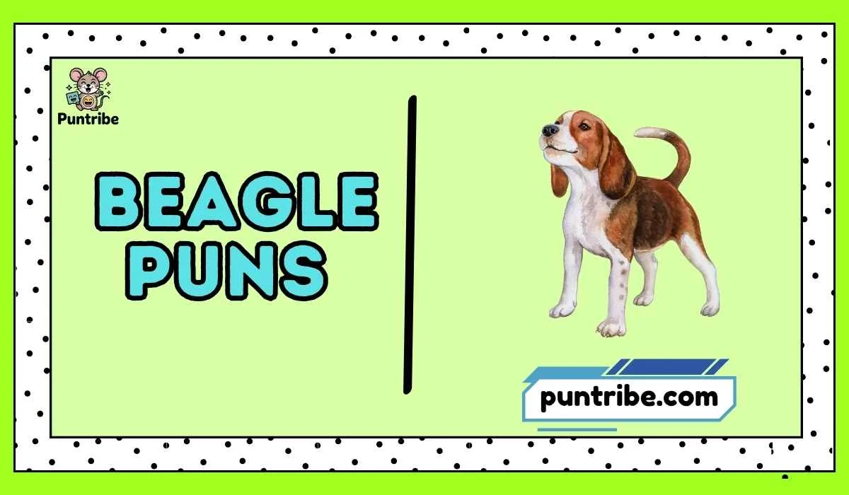 Beagle Puns