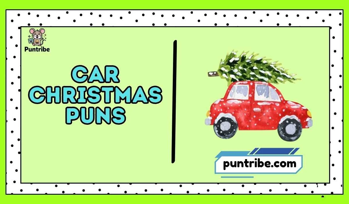 Car Christmas Puns