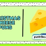 Christmas Cheese Puns