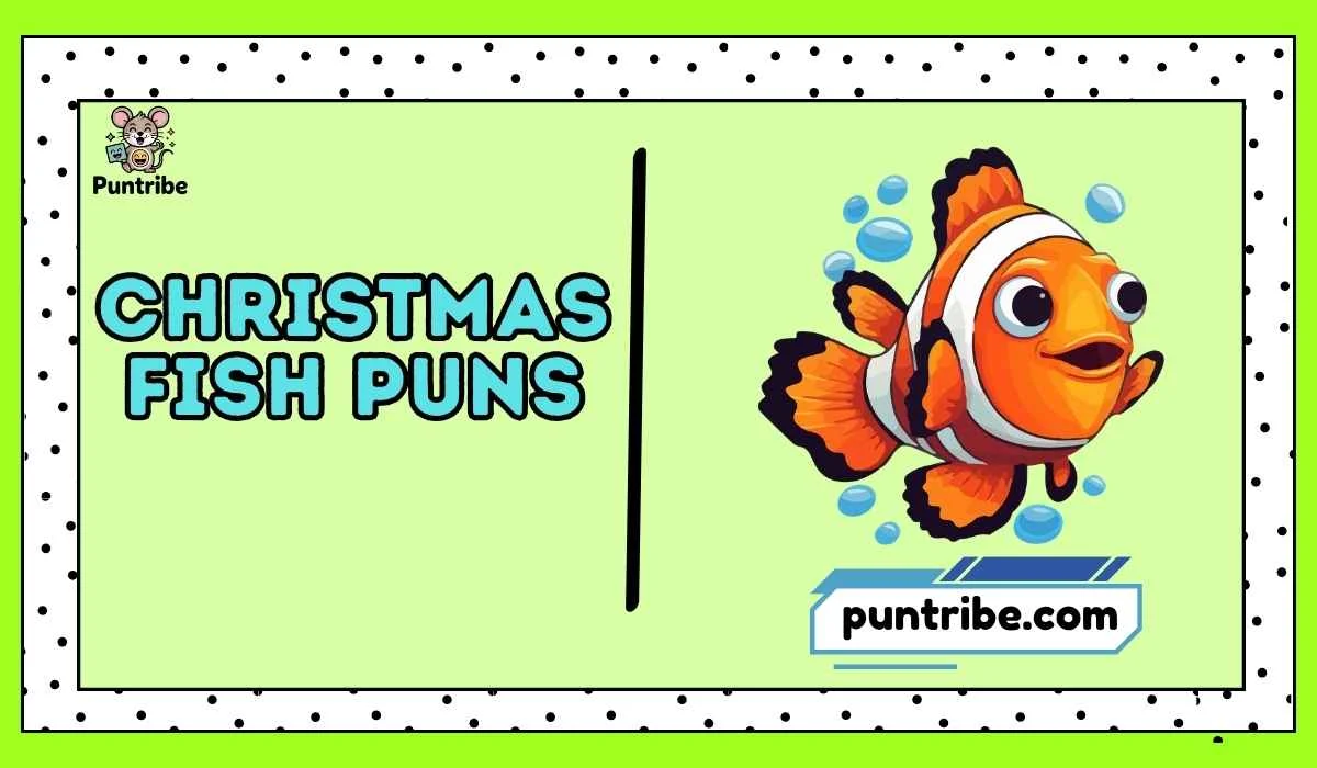 Christmas Fish Puns