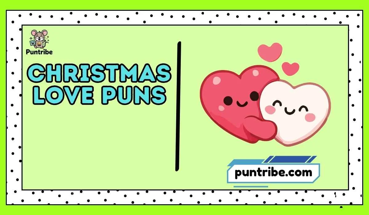 Christmas Love Puns