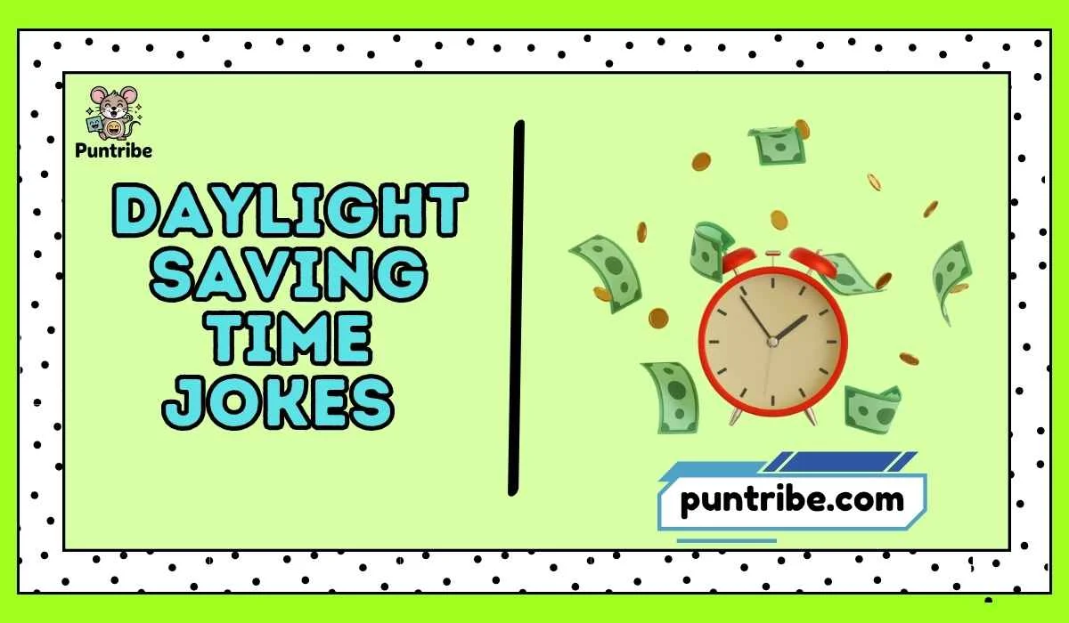 Daylight Saving Time Jokes