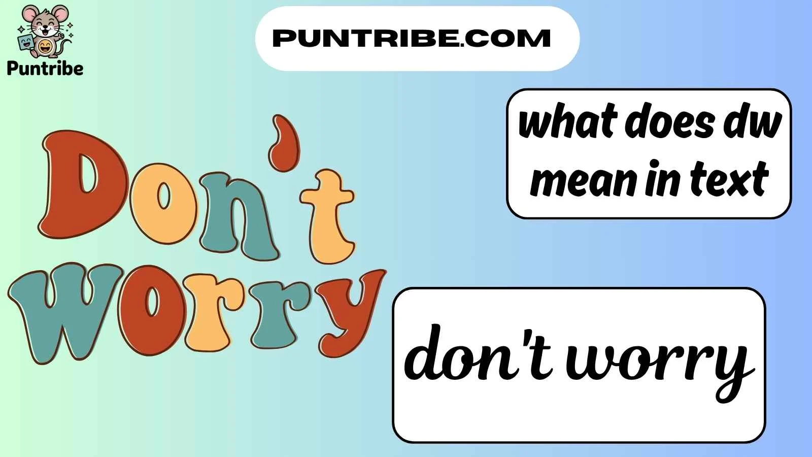 what does dw mean in text