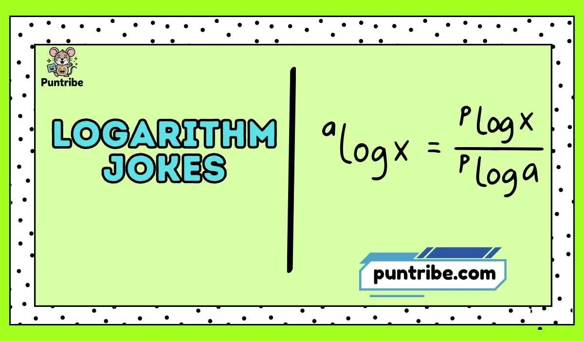 Logarithm Jokes