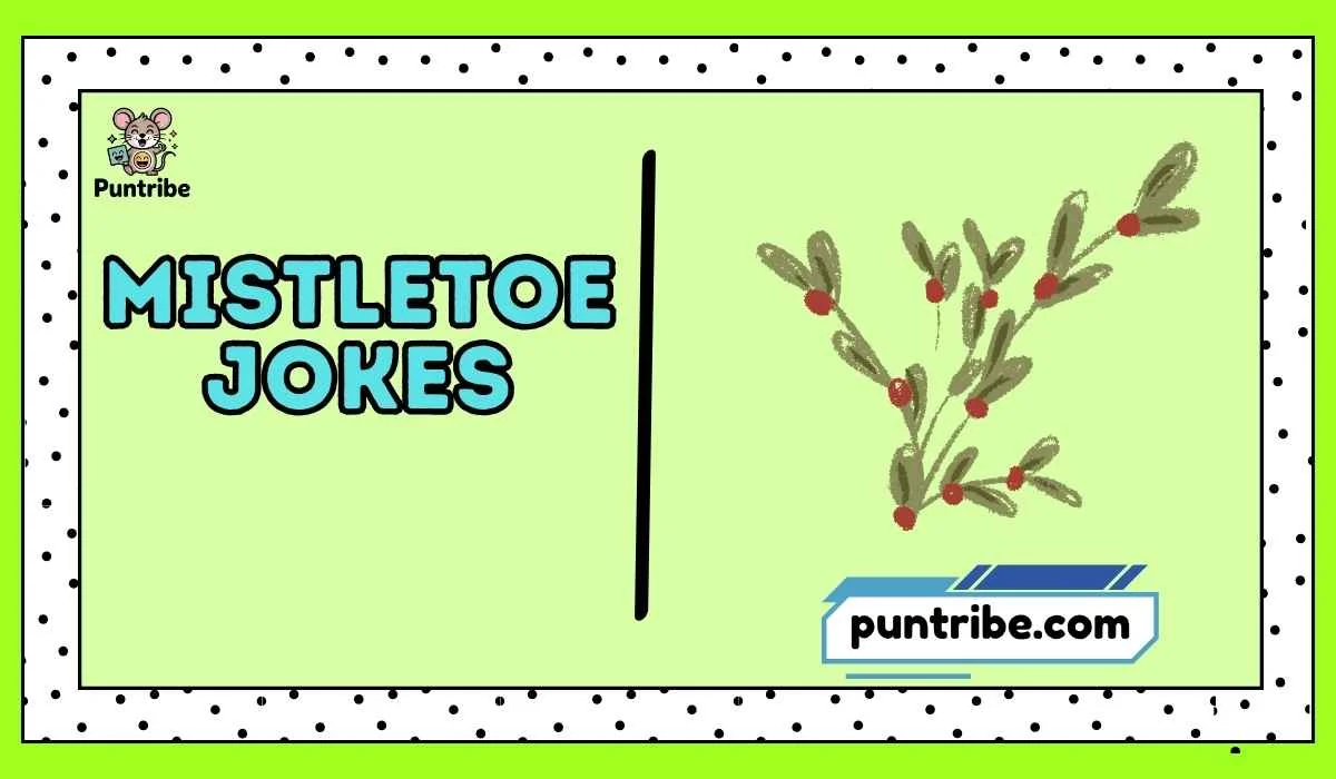 Mistletoe Jokes