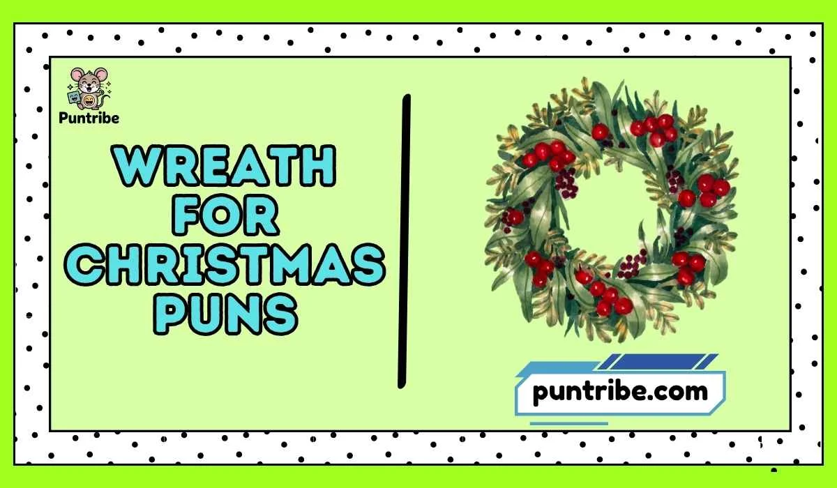 Wreath For Christmas Puns